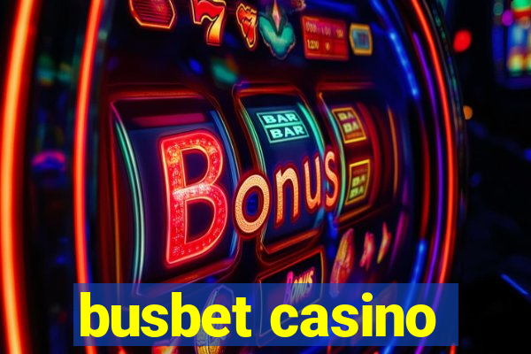 busbet casino